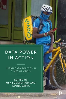 Moc dát v akcii: Mestská dátová politika v čase krízy - Data Power in Action: Urban Data Politics in Times of Crisis