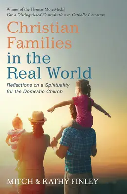 Kresťanské rodiny v reálnom svete - Christian Families in the Real World
