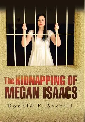 Únos Megan Isaacsovej - The Kidnapping of Megan Isaacs