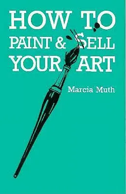 Ako maľovať a predávať svoje umenie - How To Paint & Sell Your Art