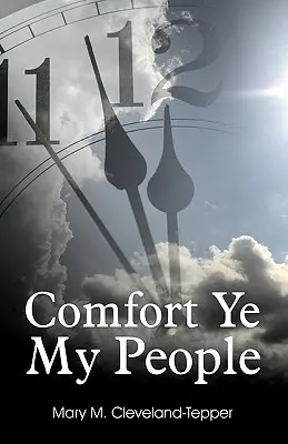 Uteš sa, môj ľud - Comfort Ye My People
