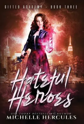 Nenávistní hrdinovia - Hateful Heroes