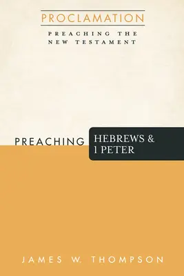 Kázanie listu Židom a 1. listu Petrovho - Preaching Hebrews and 1 Peter