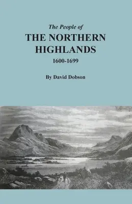 Obyvatelia Severnej vysočiny, 1600-1699 - The People of the Northern Highlands, 1600-1699