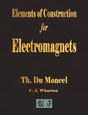Konštrukčné prvky pre elektromagnety - Elements of Construction for Electromagnets