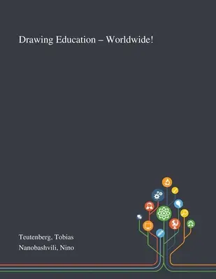Vzdelávanie v oblasti kreslenia - po celom svete! - Drawing Education - Worldwide!