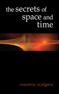 Tajomstvá priestoru a času - The Secrets of Space and Time