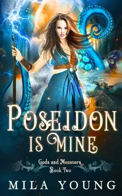 Poseidon je môj: Paranormálna romanca Reverse Harem - Poseidon is Mine: Paranormal Romance Reverse Harem
