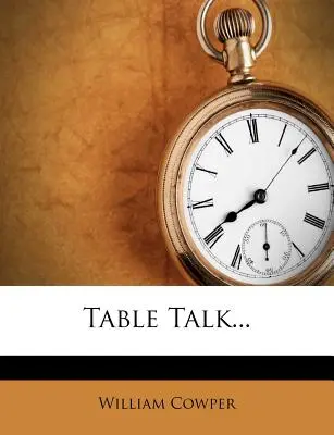 Rozhovory pri stole... - Table Talk...