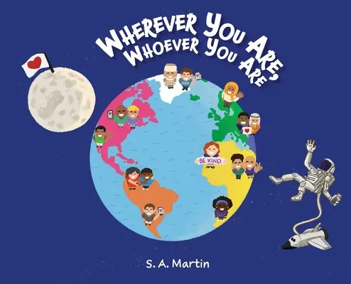 Kdekoľvek si, ktokoľvek si - Wherever You Are, Whoever You Are
