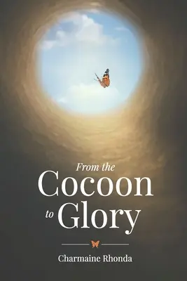 Z kukly na slávu - From The Cocoon To Glory