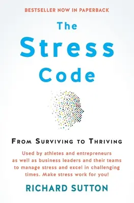 Stresový kód: Od prežitia k prosperite - The Stress Code: From Surviving to Thriving