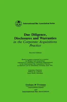 Náležitá starostlivosť, zverejňovanie informácií a záruky - Due Diligence, Disclosures and Warranties