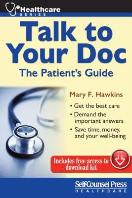 Hovorte so svojím lekárom: Príručka pre pacienta - Talk to Your Doc: The Patient's Guide