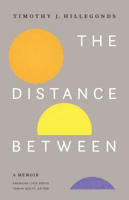 Vzdialenosť medzi nimi: A Memoir - The Distance Between: A Memoir