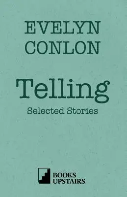 Rozprávanie: Vybrané poviedky - Telling: Selected Stories