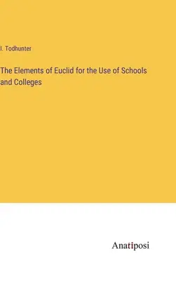 Prvky Euklida pre potreby škôl a vysokých škôl - The Elements of Euclid for the Use of Schools and Colleges