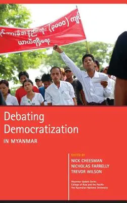 Diskusia o demokratizácii v Mjanmarsku - Debating Democratization in Myanmar