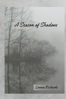 Sezóna tieňov - A Season of Shadows