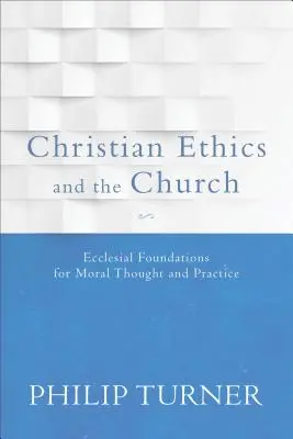 Kresťanská etika a cirkev - Christian Ethics and the Church