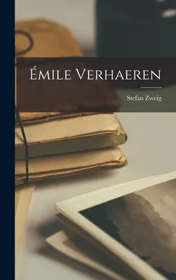 míľa Verhaeren - mile Verhaeren