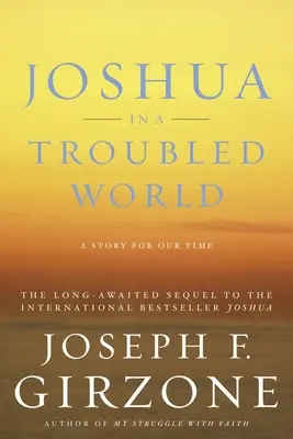 Jozue v nepokojnom svete - Joshua in a Troubled World