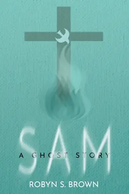 Sam: Príbeh o duchoch - Sam: A Ghost Story