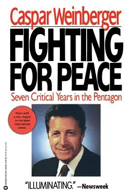 Boj za mier: 7 kritických rokov v Pentagóne - Fighting for Peace: 7 Critical Years in the Pentagon