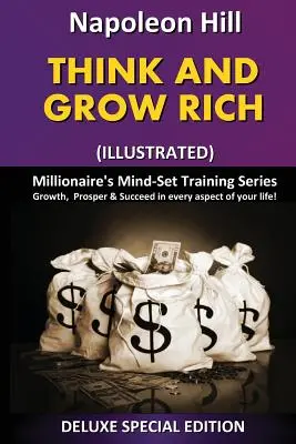 Mysli a zbohatni (ilustrované): Séria školení o myslení milionárov - Think and Grow Rich (Illustrated): Millionaire's Mind Set Training Series