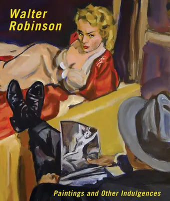 Walter Robinson: Obrazy a iné odpustky - Walter Robinson: Paintings and Other Indulgences