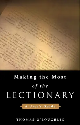 Využívanie lekcionára: Používateľská príručka - Making the Most of the Lectionary: A User's Guide