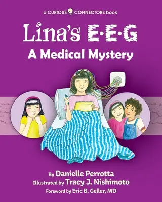Linino EEG dobrodružstvo: Kniha o zvedavých konektoroch - Lina's EEG: A Curious Connectors Book