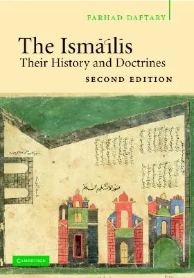 The Isma'ilis: Ich história a doktríny - The Isma'ilis: Their History and Doctrines