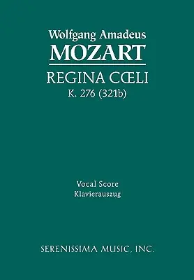 Regina Coeli, K.276/321b: K.276: Vokálna partitúra - Regina Coeli, K.276 / 321b: Vocal score