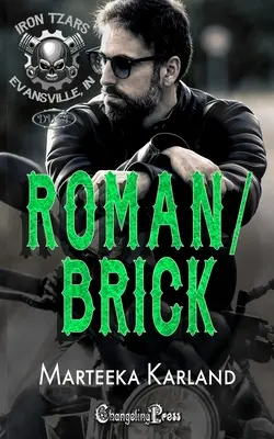Roman/Brick Duet: Romanca Bones MC - Roman/Brick Duet: A Bones MC Romance