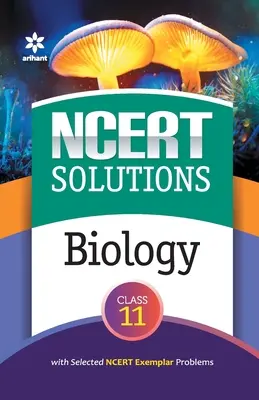 Riešenia NCERT - Biológia pre 11. triedu - NCERT Solutions - Biology for Class 11th