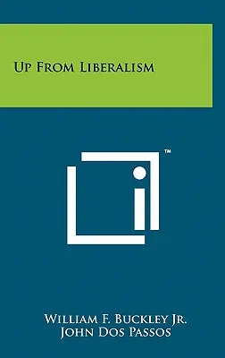 Vzostup od liberalizmu - Up from Liberalism