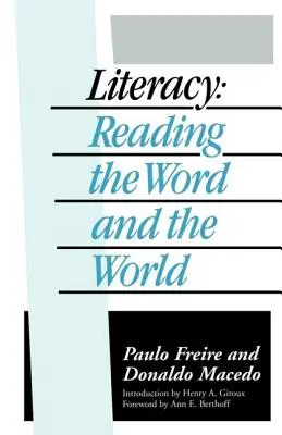Gramotnosť: Čítanie slova a sveta - Literacy: Reading the Word and the World