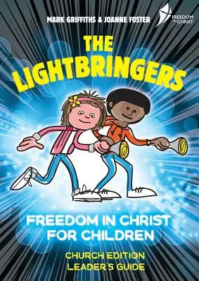 The Lightbringers Church Edition Príručka pre vedúceho: Britská anglická verzia - The Lightbringers Church Edition Leader's Guide: British English Version
