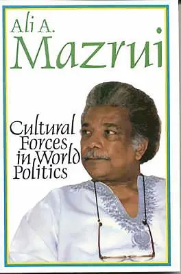 Kultúrne sily vo svetovej politike - Cultural Forces in World Politics