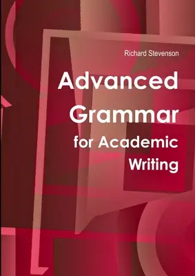 Pokročilá gramatika pre akademické písanie - Advanced Grammar for Academic Writing