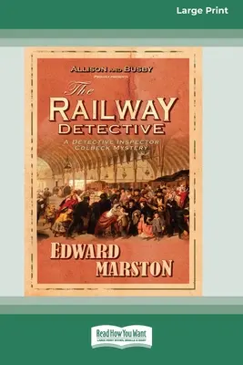 Železničný detektív [štandardné veľké tlačené vydanie 16 strán] - The Railway Detective [Standard Large Print 16 Pt Edition]