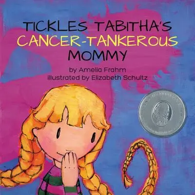 Lechtá Tabitinu mamu, ktorá má rakovinu - Tickles Tabitha's Cancer-tankerous Mommy