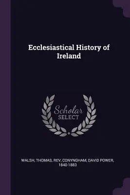 Cirkevné dejiny Írska - Ecclesiastical History of Ireland