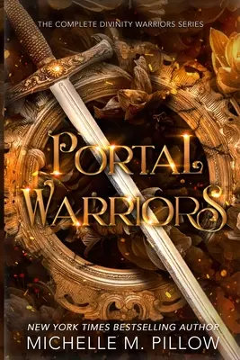 Portál bojovníkov: The Complete Divinity Warriors Series - Portal Warriors: The Complete Divinity Warriors Series