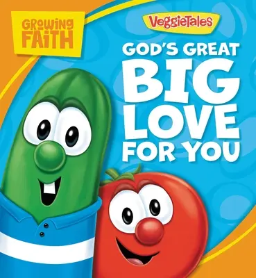 Rastúca viera: Veľká Božia láska k tebe - Growing Faith: God's Great Big Love for You