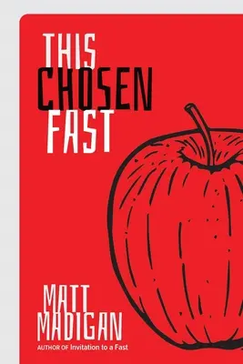 Tento vyvolený pôst - This Chosen Fast