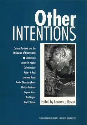 Iné zámery: Kultúrne kontexty a atribúcia vnútorných stavov - Other Intentions: Cultural Contexts and the Attribution of Inner States