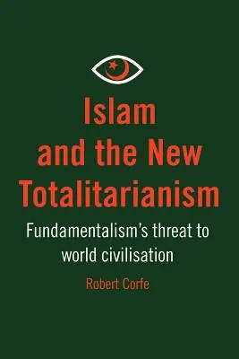 Islam a nová totalita - Islam and The New Totalitarianism