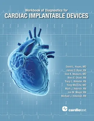 Pracovný zošit diagnostiky kardiologických implantovateľných zariadení - Workbook of Diagnostics for Cardiac Implantable Devices